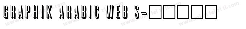 Graphik Arabic Web S字体转换